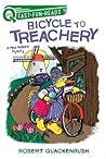 Bicycle to Treachery by Robert M. Quackenbush