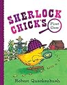 Sherlock Chick's First Case by Robert M. Quackenbush