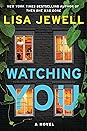 Watching You by Lisa Jewell Watching You