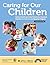 Caring for Our Children: National Health and Safety Performance Standards; Guidelines for Early Care and Education Programs