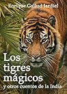 Los tigres mágico...