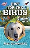 Just For The Birds