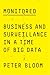 Monitored: Business and Surveillance in a Time of Big Data