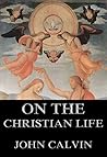 On the Christian Life Book cover for On the Christian Life