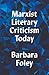 Marxist Literary Criticism Today