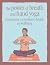 The Power of Breath and Hand Yoga: Pranayama and mudras for health and well-being