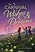 The Carnival of Wishes & Dreams