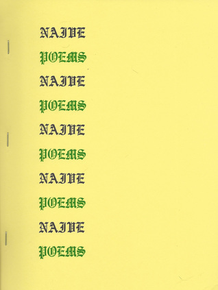 Naive Poems (Staple-Bound)