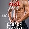 Melt for Him