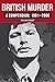 British Murder: A Compendiu...