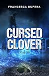 Cursed Clover (Italian Edition) Cursed Clover (Italian Edition)