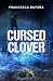 Cursed Clover (Italian Edition)