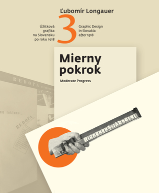 Moderate Progress: Graphic Design in Slovakia after 1918
