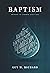 Baptism: Answers to Common ...