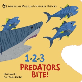 1-2-3 Predators Bite!: An Animal Counting Book (Board Book)