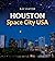 Houston, Space City USA
