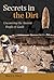 Secrets in the Dirt