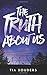 The Truth About Us