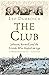 The Club: Johnson, Boswell,...