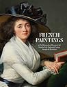 French Paintings in The Metropolitan Museum of Art from the Early Eighteenth Century through the Revolution