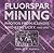 Fluorspar Mining by Herbert K. Russell