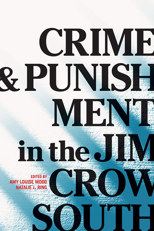 Crime and Punishment in the Jim Crow South (Paperback)