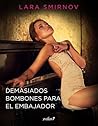 Demasiados bombones para el embajador (Erótica) (Spanish Edition) Demasiados bombones para el embajador (Erótica) (Spanish Edition)