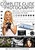 Complete Guide to Photography