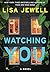Watching You