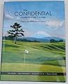Confidential Guide to Golf Courses Volume 5 Asia, Australia and New Zealand Hardcover Confidential Guide to Golf Courses Volume 5 Asia, Australia and New Zealand Hardcover