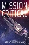 Mission Critical by Jonathan Strahan