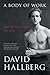 A Body of Work by David Hallberg A Body of Work by David Hallberg