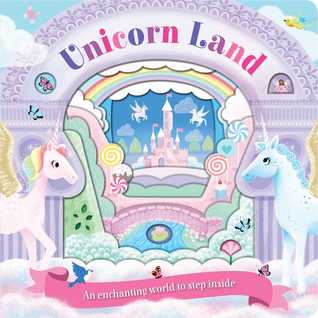 Unicorn Land: an Enchanting Peep-Through Storybook (Board Book)