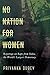 No Nation for Women by Priyanka Dubey