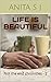 Life is beautiful (not the ...