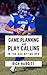 Game Planning & Play Callin...
