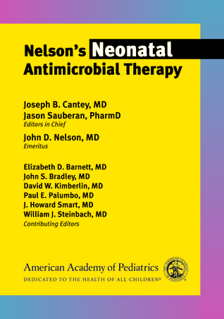 Nelson’s Neonatal Antimicrobial Therapy