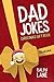 Dad Jokes Christmas Gift Book by Ralph  Lane
