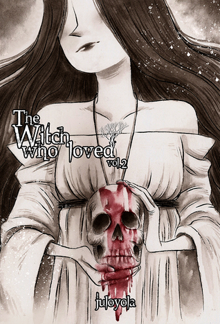 The Witch Who Loved, #2 (Paperback)