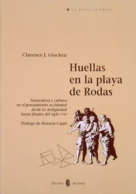 Huellas en la playa de Rodas: naturaleza y cultura en el pensamiento occidental desde la Antigüedad hasta finales del siglo XVIII