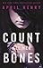 Count All Her Bones (Girl, Stolen, #2)