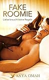 Fake Roomie by Anya Omah Fake Roomie by Anya Omah