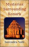 Mysteries Surrounding Konark