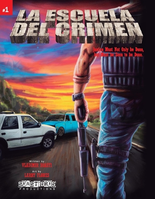 The School of Crime: La Escuela Del Crimen. (1) (Justice Must Not Only be Done, But Must be Seen to be Done.)