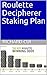 Roulette Decipherer Staking...