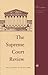 The Supreme Court Review, 2018 by David A. Strauss