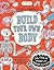 Build Your Own Body