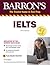 IELTS: With Downloadable Audio (Barron's Test Prep)