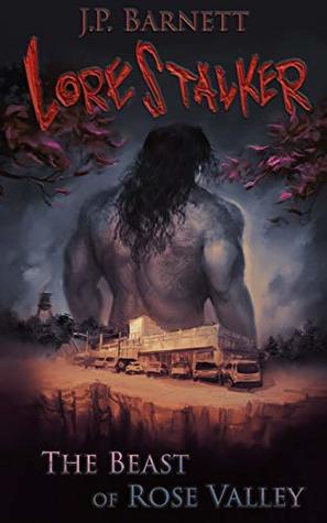 The Beast of Rose Valley (Lorestalker #1)