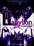 Babylon, Volume 3 (of 3) (Babylon Series)